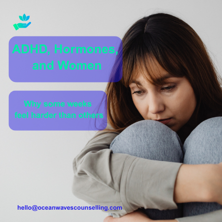 ADHD, Hormones, and Women